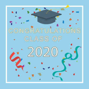 5.17.20 – Honoring 2020 Graduates